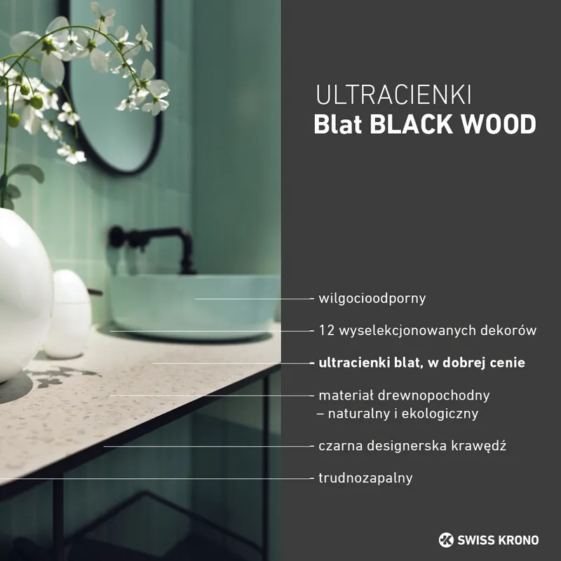 Swiss Krono blaty BLACK WOOD wodoodporne do łazienki